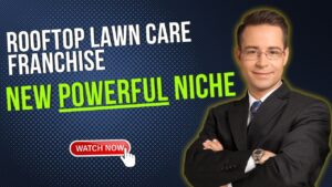 Rooftop Lawn Care Franchise: New Powerful Niche